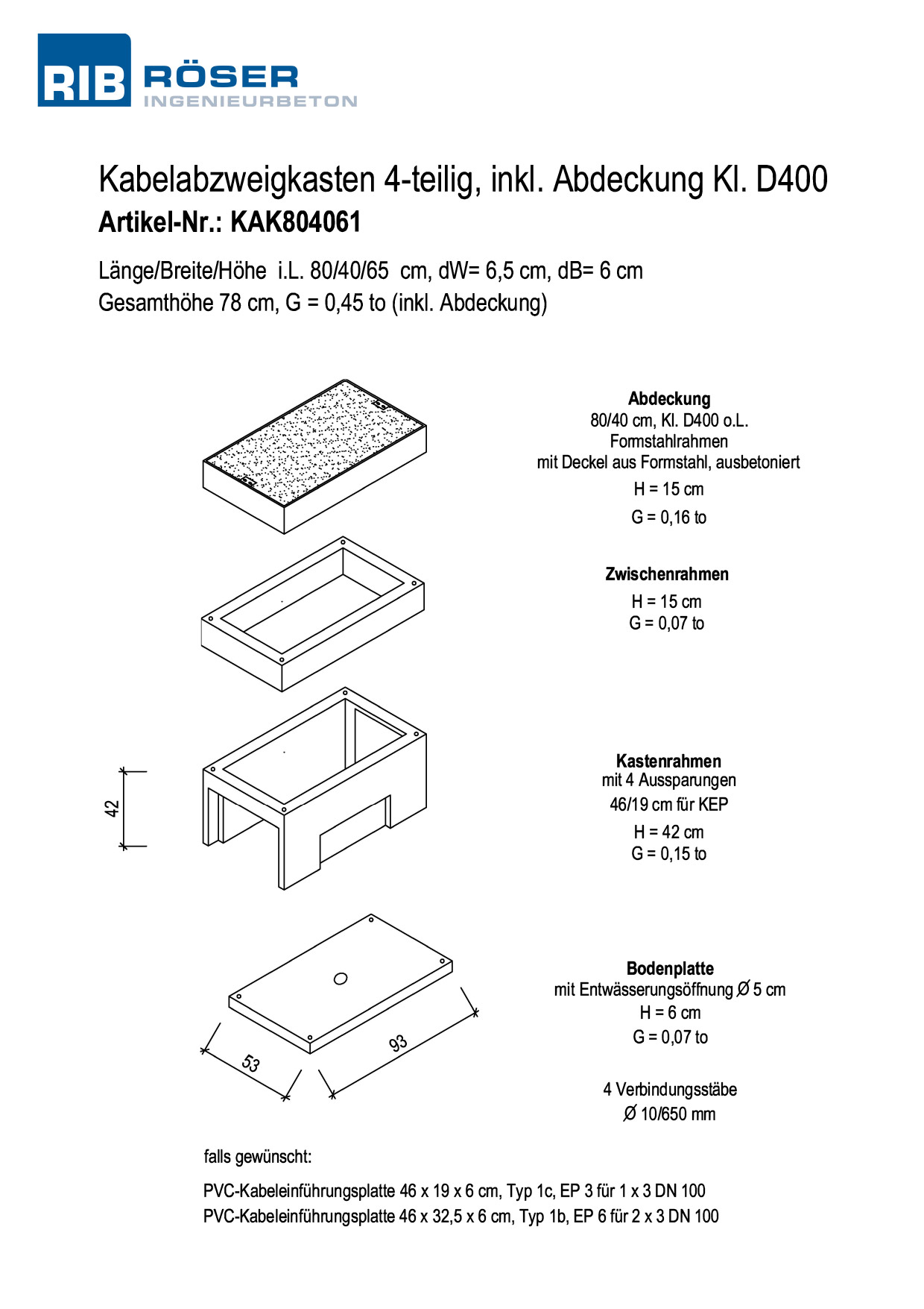 Technische Zeichnung eines 4-teiligen Kabelabzweigkastens der Klasse D400 herunterladen.