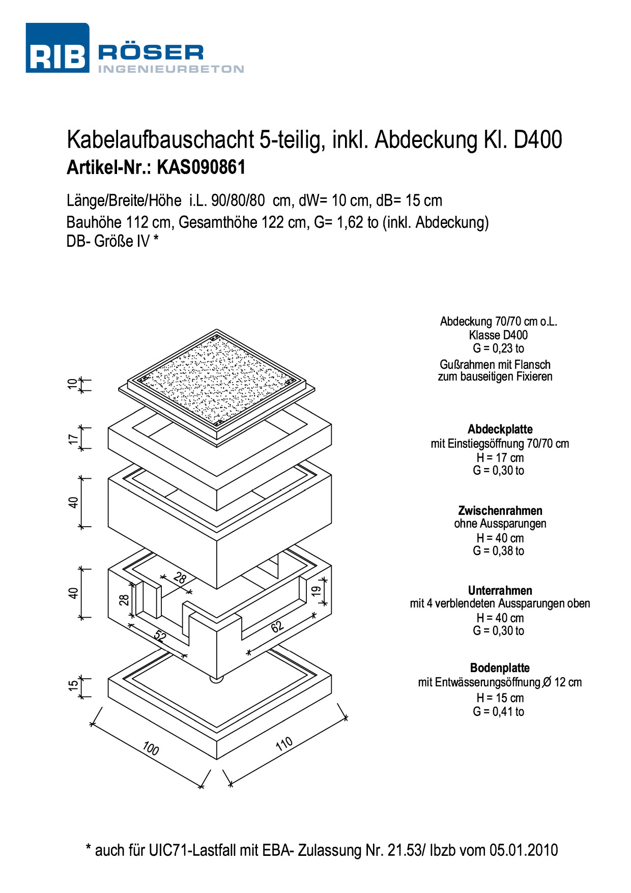 Technische Zeichnung eines 5-teiligen Kabelaufbauschachts der Klasse D400 herunterladen.