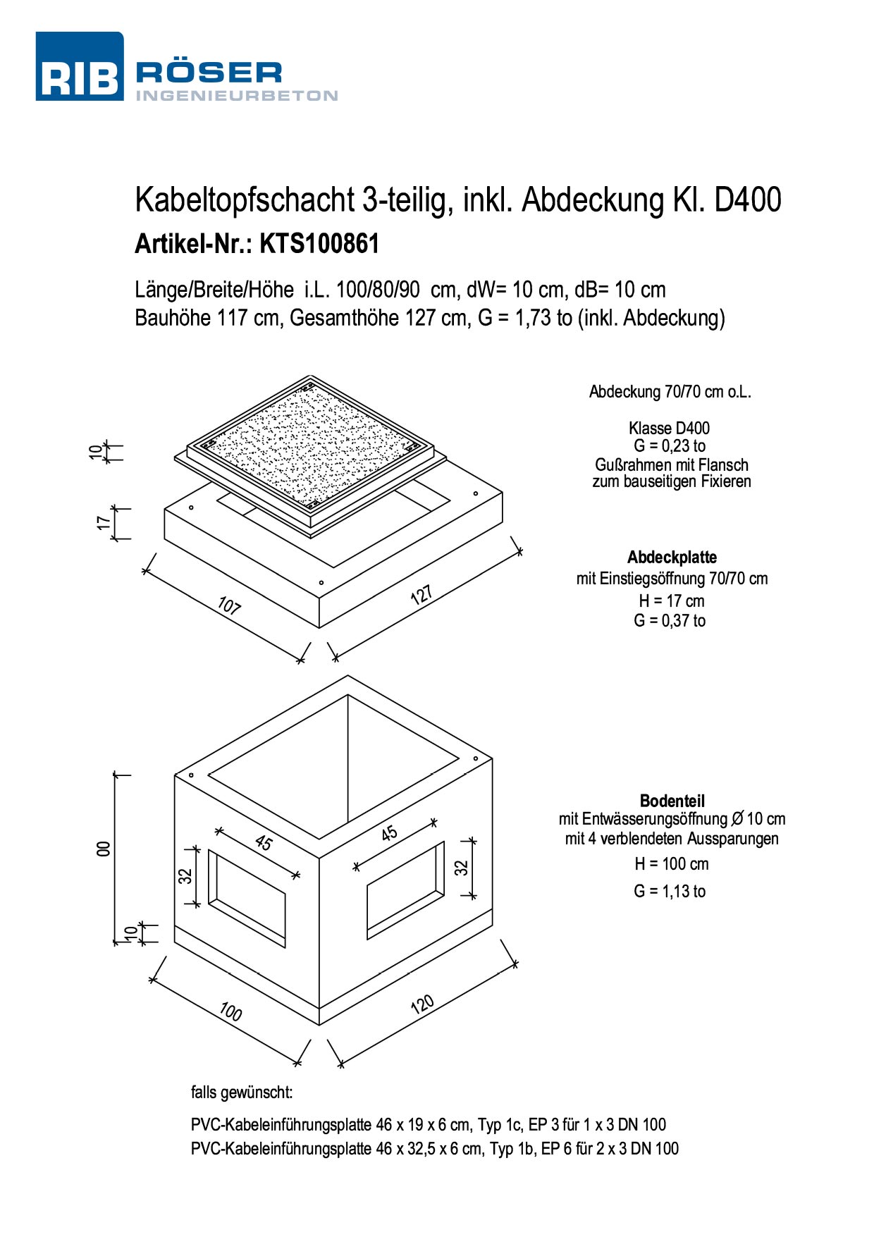 Technische Zeichnung eines 3-teiligen Kabeltropfschachts mit Abdeckung K1 D400 herunterladen.
